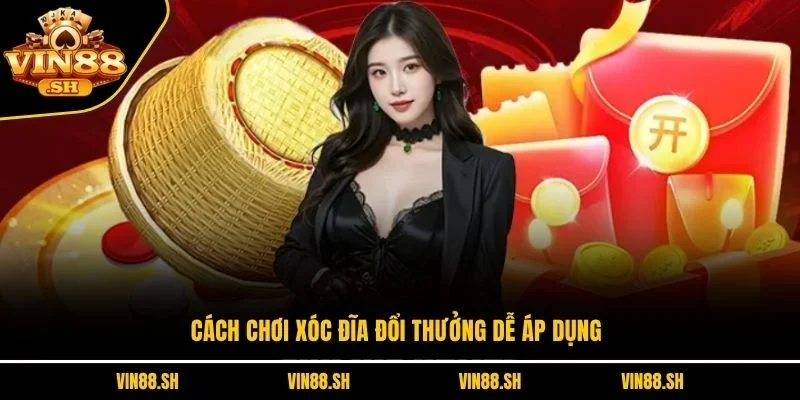 Xóc đĩa đổi thưởng