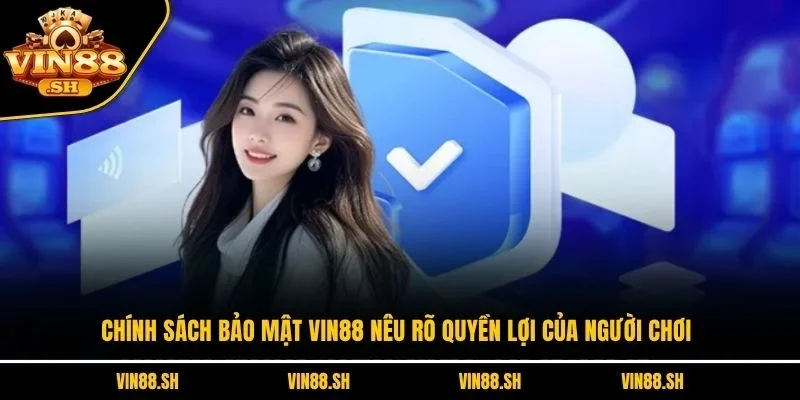 Chính sách bảo mật Vin88